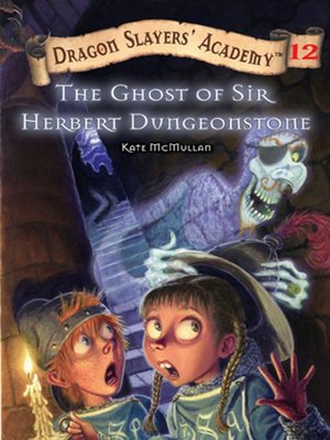 cover image of The Ghost of Sir Herbert Dungeonstone